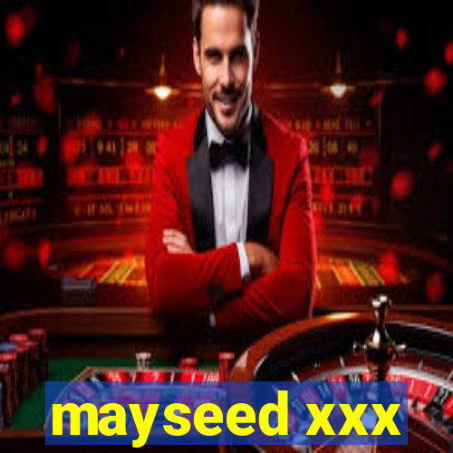 mayseed xxx